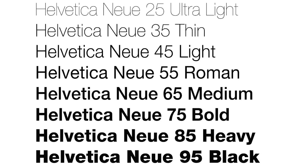 Lines of text showing various styles and weights of the Helvetica Neue typeface, ranging from ultra light to black, on a white background.